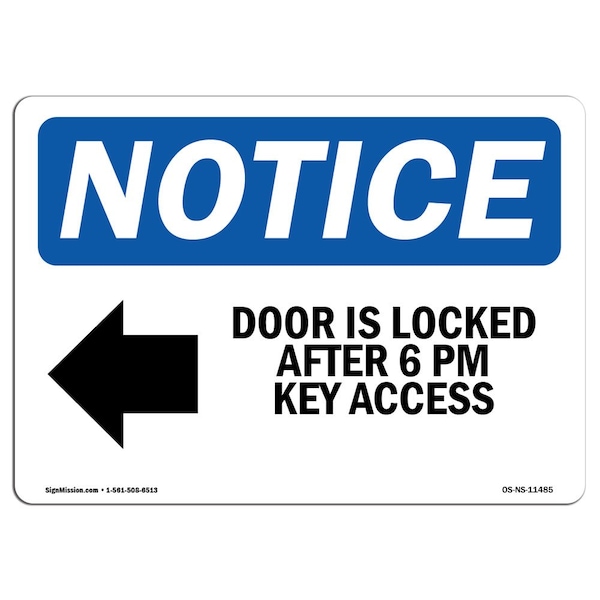 Sign, 3.5" H, Door Is Locked After 6 Pm Key Sign, Landscape, NS-D-35-L-11485-10PK